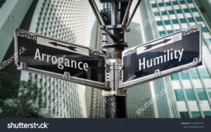 arrogance or humility